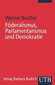 Cover von Föderalismus, Parlamentarismus und Demokratie