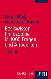 Cover von Basiswissen Philosophie in 1000 Fragen und Antworten