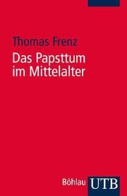 Cover von Das Papsttum im Mittelalter