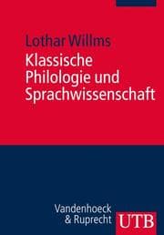 Cover von Klassische Philologie und Sprachwissenschaft