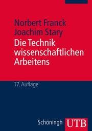 Cover von Die Technik wissenschaftlichen Arbeitens