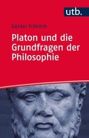 Cover von Platon und die Grundfragen der Philosophie