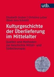 Cover von Kulturgeschichte der Überlieferung im Mittelalter