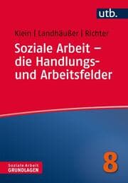 Cover von Soziale Arbeit - die Handlungs- und Arbeitsfelder