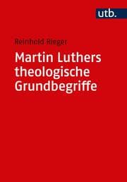 Cover von Martin Luthers theologische Grundbegriffe