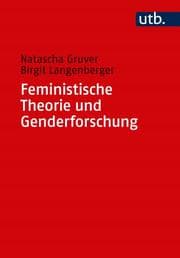 Cover von Feministische Theorie und Genderforschung