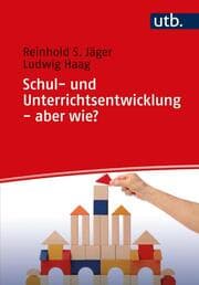 Cover von Schul- und Unterrichtsentwicklung - aber wie?