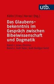 Cover von Das Glaubensbekenntnis im Gespräch zwischen Bibelwissenschaft und Dogmatik
