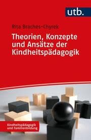Cover von Theorien, Konzepte und Ansätze der Kindheitspädagogik