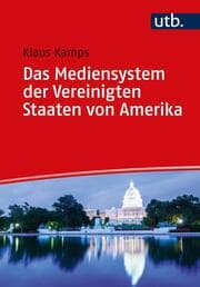 Cover von Das Mediensystem der Vereinigten Staaten von Amerika