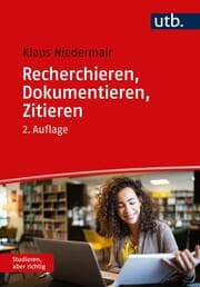 Cover von Recherchieren, Dokumentieren, Zitieren