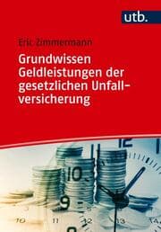 Cover von Grundwissen Geldleistungen der gesetzlichen Unfallversicherung