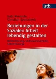 Cover von Beziehungen in der Sozialen Arbeit lebendig gestalten