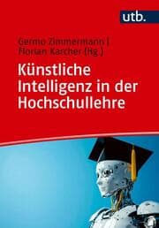 Cover von Künstliche Intelligenz in der Hochschullehre