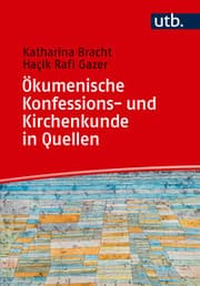 Cover von Ökumenische Konfessions- und Kirchenkunde in Quellen
