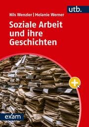 Cover von Soziale Arbeit und ihre Geschichten