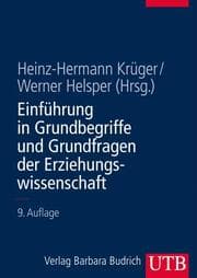 Cover von Einführung in Grundbegriffe und Grundfragen der Erziehungswissenschaft