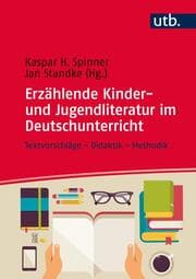 Cover von Erzählende Kinder- und Jugendliteratur im Deutschunterricht