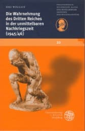 Cover von Die Wahrnehmung des Dritten Reiches in der unmittelbaren Nachkriegszeit (1945/1946)