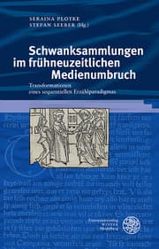 Cover von Schwanksammlungen im frühneuzeitlichen Medienumbruch