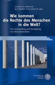 Cover von Wie kommen die Rechte des Menschen in die Welt?