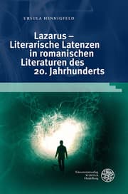 Cover von Lazarus - Literarische Latenzen in romanischen Literaturen des 20. Jahrhunderts