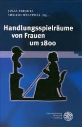 Cover von Handlungsspielräume von Frauen um 1800