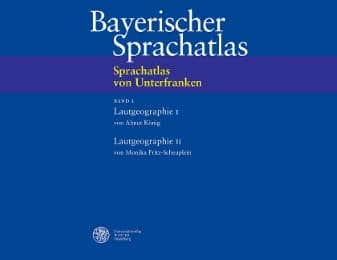 Cover von Sprachatlas von Unterfranken (SUF) / Lautgeographie I: Kurzvokale. Lautgeographie II: Konsonanten