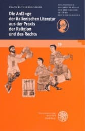 Cover von Die Anfänge der italienischen Literatur aus der Praxis der Religion und des Rechts