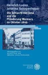 Cover von Die Schlacht von Jena und die Plünderung Weimars im Oktober 1806