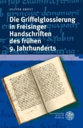 Cover von Die Griffelglossierung in Freisinger Handschriften des frühen 9. Jahrhunderts