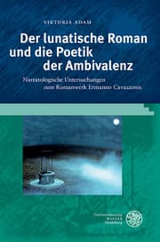 Cover von Der lunatische Roman und die Poetik der Ambivalenz