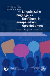 Cover von Linguistische Zugänge zu Konflikten in europäischen Sprachräumen