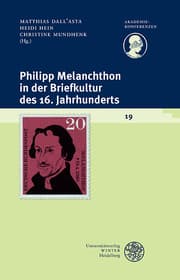 Cover von Philipp Melanchthon in der Briefkultur des 16. Jahrhunderts