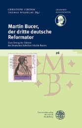 Cover von Martin Bucer, der dritte deutsche Reformator