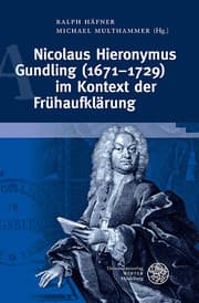 Cover von Nicolaus Hieronymus Gundling (1671-1729) im Kontext der Frühaufklärung