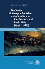 Cover von Der Verein 'Muttersprache' Wien unter Vorsitz von Karl Tekusch und Erwin Mehl (1949-1984)