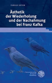 Cover von Ästhetik der Wiederholung und der Nachahmung bei Franz Kafka
