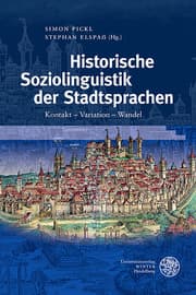 Cover von Historische Soziolinguistik der Stadtsprachen
