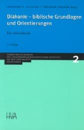 Cover von Diakonie - biblische Grundlagen und Orientierungen