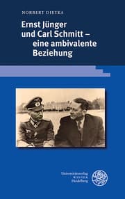Cover von Ernst Jünger und Carl Schmitt - eine ambivalente Beziehung