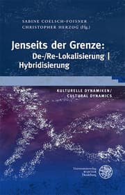 Cover von Jenseits der Grenze: De-/Re-Lokalisierung / Hybridisierung