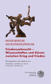 Cover von Friedenssehnsucht - Wissenschaften und Künste zwischen Krieg und Frieden