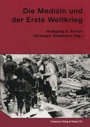 Cover von Die Medizin und der Erste Weltkrieg