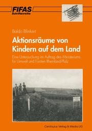 Cover von Aktionsräume von Kindern auf dem Land