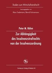 Cover von Zur Abhängigkeit des Insolvenzstrafrechts von der Insolvenzordnung