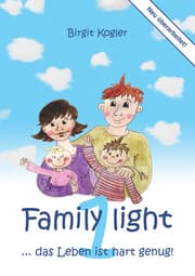 Cover von Family light 1... das Leben ist hart genug!