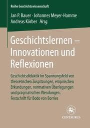 Cover von Geschichtslernen - Innovationen und Reflexionen