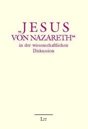 Cover von 'Jesus von Nazareth' in der wissenschaftlichen Diskussion