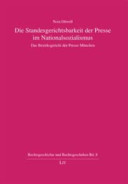 Cover von Die Standesgerichtsbarkeit der Presse im Nationalsozialismus
